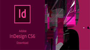 Hướng dẫn tải và cài đặt Adobe InDesign CS6 Full crack - Thành công 100%.